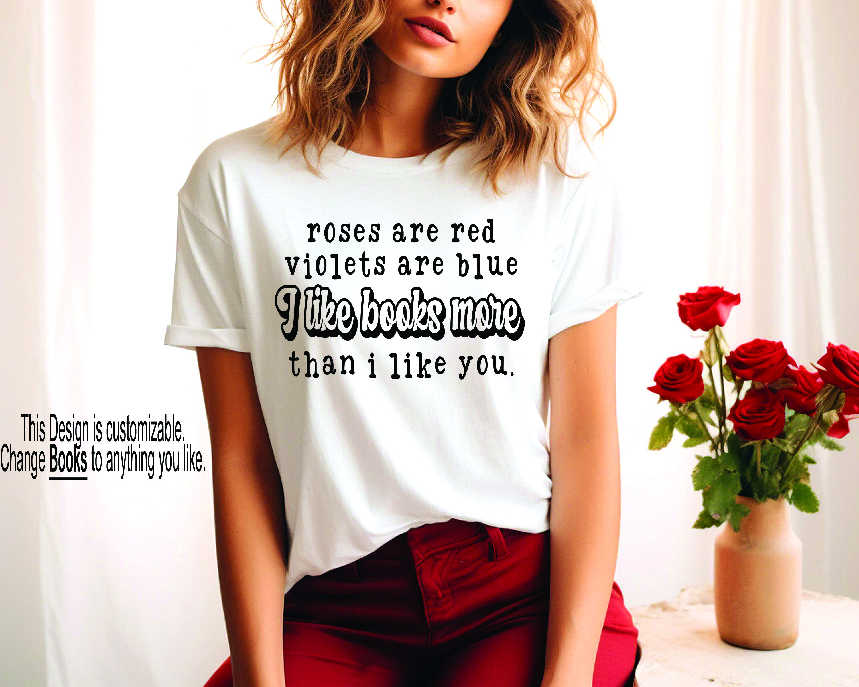 I Like Books More Than You Anti Valentine's T-Shirt